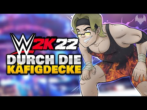 DURCH DIE KÄFIGDECKE 🤼 - ♠ WWE 2K22 ♠