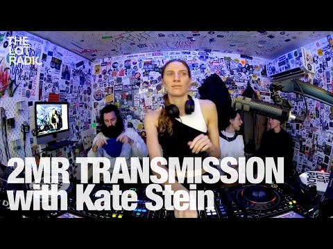 2MR TRANSMISSION with Kate Stein @TheLotRadio 12-09-2023