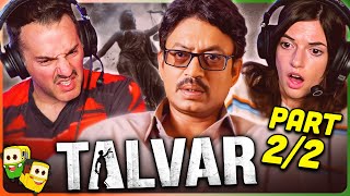 TALVAR Movie Reaction Part (2/2)! | Irrfan Khan | Konkona Sen Sharma | Neeraj Kabi
