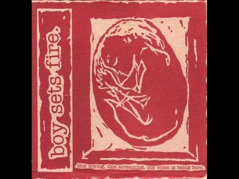 Boy Sets Fire - This Crying, This Screaming, My Voice Is Being Born [EP] (1997) (Full)