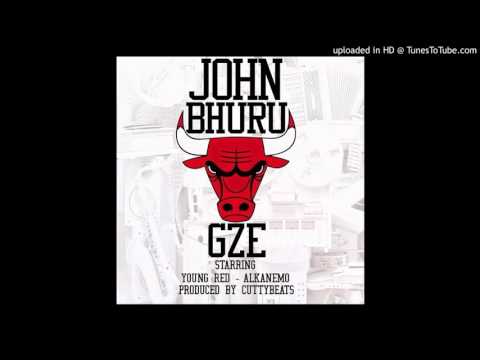 Gze ft Alkanemo & Young Red   John Bhuru