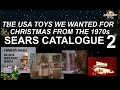 HD THE USA TOYS WE WANTED FOR CHRISTMAS FROM THE 70s SEARS CATALOGUE 2 TV TOY COMMERCIALS ADVERTS
