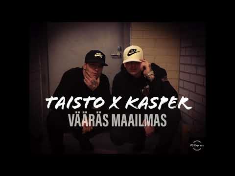 TAISTO X KASPER - VÄÄRÄS MAAILMAS (SESSARI)