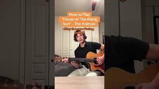 How to Play âauHouse of The Rising Sunâau - The Animals ðbb¸ #shorts #guitartutorial