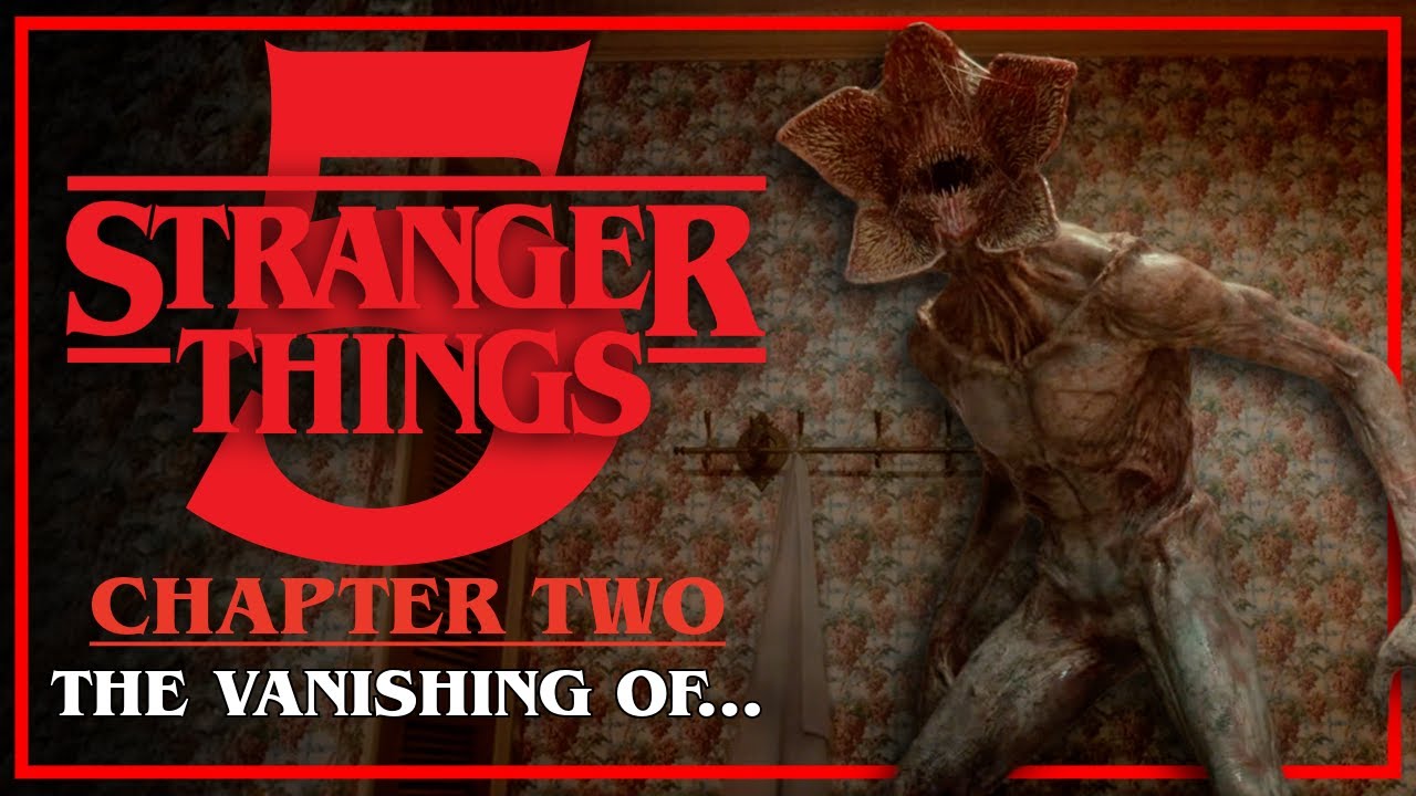 Stranger Things 5 | Chapter 2: The Vanishing of...