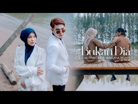 Bukan Dia - Elsa Pitaloka & Maulana Wijaya ( Oficial Music Video )