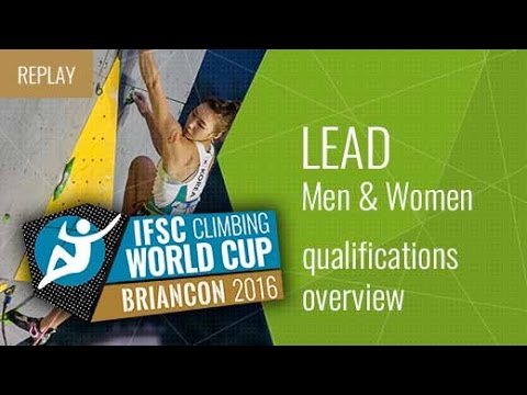 IFSC Climbing World Cup Briancon 2016 - Qualifications Overview