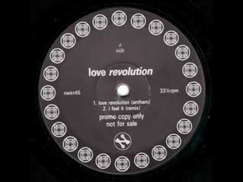 Love Revolution - I Feel It (Remix)