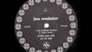 Love Revolution - I Feel It (Remix)