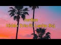 Kiddo Toto Ft Lucho SSJ Jordan LETRA Kiddo Toto Ft Lucho SSJ Jordan LETRA