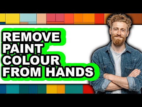 How to Remove Paint Colour from Hands (updated)