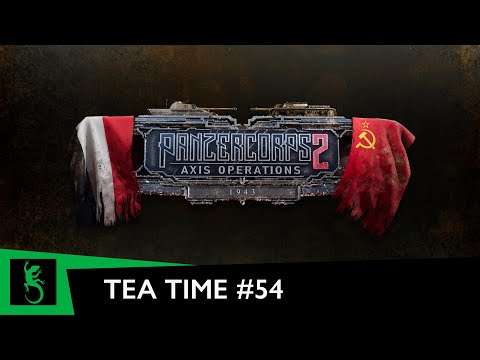It's Tea Time with Slitherine | Panzer Corps AO 1943 and many more news