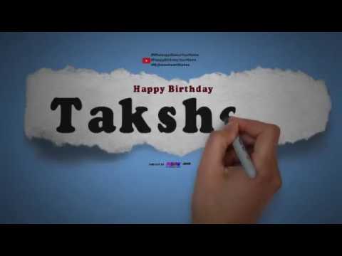 Happy Birthday Taksheel | Whatsapp Status Taksheel