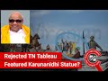 FACT CHECK Rejected TN Tableau Featuring Statue Of M Karunanidhi
