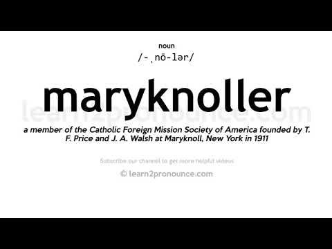 Pronunciation of Maryknoller | Definition of Maryknoller