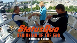 STATUS QUO &#39;Beginning Of The End&#39; - Official Remastered Video