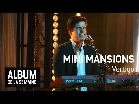 Mini Mansions - Vertigo feat. Alex Turner - (Arctic Monkeys)  - Album de la Semaine