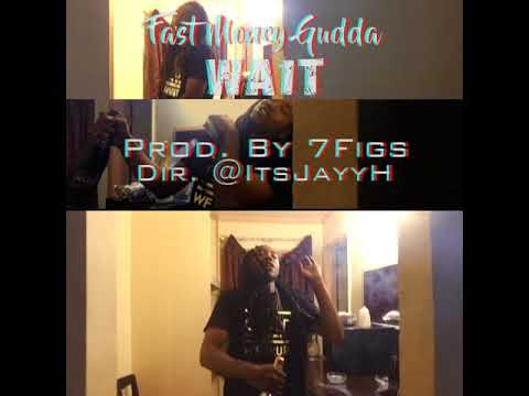 Fast Money Gudda - Wait Video Promo [BayAreaCompass] @jguddaicecity