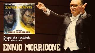 Ennio Morricone - Disperata nostalgia - Faccia A Faccia (1967)