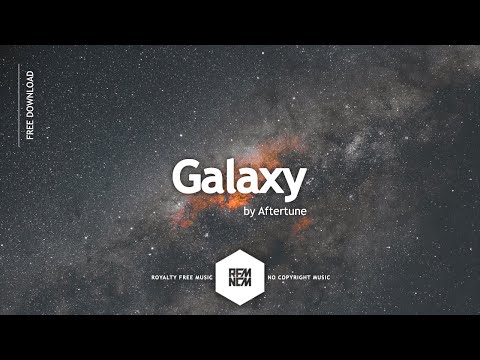 Galaxy [Original Mix] - Aftertune | @RFM_NCM