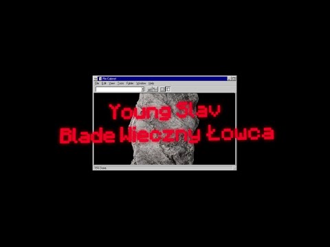 Young Slav - BLADE WIECZNY ŁOWCA