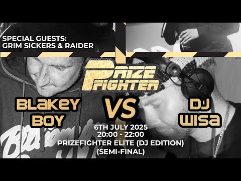 Dj Big Mikee - Prizefighter semi finals Wiza Vs Blakey Boy Ft Raider & Grim Sickers