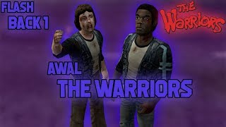 FlashBack1# Terbentuknya The Warriors - The Warriors Indonesia