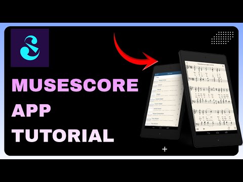 How to Use Musescore App - Musescore App Tutorial