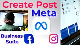 Create post in Meta Business Suite for Facebook and Instagram with these STEPS