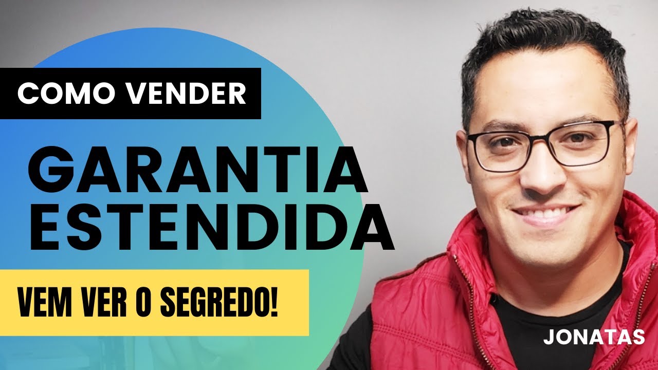 GARANTIA ESTENDIDA - Dicas para vender muito