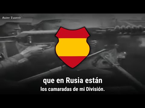 «Himno de la Division Azul»: Hymn of the Blue Division