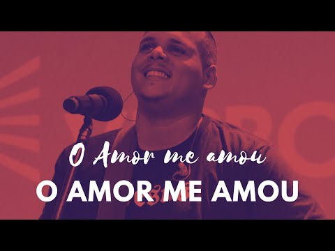 O Amor Me Amou - Igor Góis