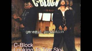 C-Block - Looking To The Sky
