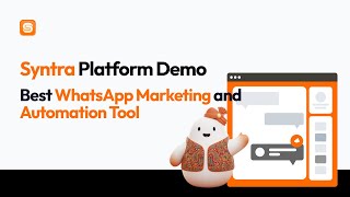Syntra WhatsApp Marketing Platform Demo (2026) | All Features Explained