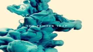 The Temper Trap - The Sea Is Calling