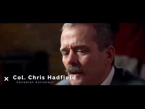 Col. Chris Hadfield former astronaut Life  Advice: