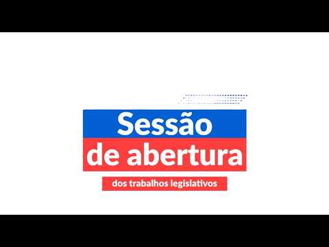 sessão de abertura dos trabalhos do 1º Periodo do 2º Ano do 2º Biênio Legislativo 2025/2026