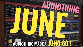 Video thumbnail for My Review of Audiothing June - and comparison with TAL-U-NO-LX (Juno-60 emulation plugin) by Gavinski’s Tutorials
