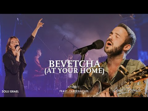 Bevetcha (At Your Home) | worship by SOLU Israel | ICEJ Feast of Tabernacles Gallilee | 2022