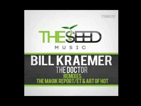 Bill Kraemer - The Doctor (The Magick Report Remix) *April 19th*