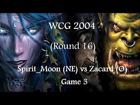 Warcraft 3 - WCG 2004 (round 16) Spirit_Moon (NE) vs Zacard (OR) Game 3