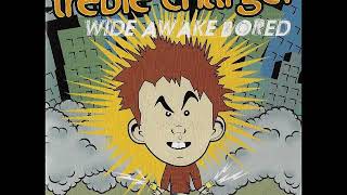 02 ◦ Treble Charger - Business &amp; I Don't Know   (Demo Length Versions)