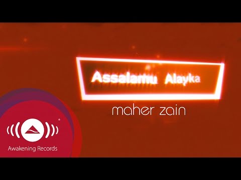 Maher Zain - Assalamu Alayka (English Version)