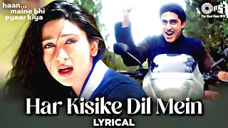 Download lagu Har Kisike Dil Mein Ek Ladki Ka Khayal Rehta Hai Song Lyrical |Haan Maine Bhi Pyaar Kiya| Hindi Song mp3 Download lagu Har Kisike Dil Mein Ek Ladki Ka Khayal Rehta Hai Song Lyrical |Haan Maine Bhi Pyaar Kiya| Hindi Song mp3
