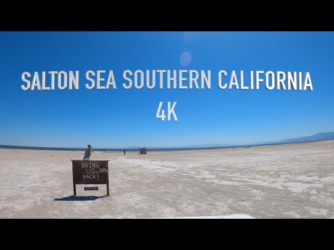 SALTON SEA SOUTHERN CALIFORNIA 4K DRIVE TOUR