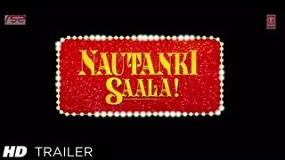 Trailer - Nautanki Saala