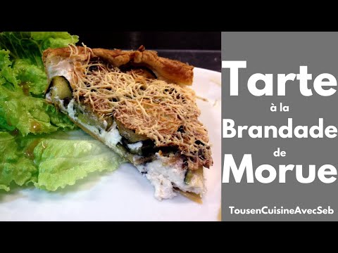 TARTE à la BRANDADE de MORUE (Tous en cuisine avec Seb)
