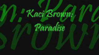 Kaci Battaglia: Paradise (Lyrics in Description)