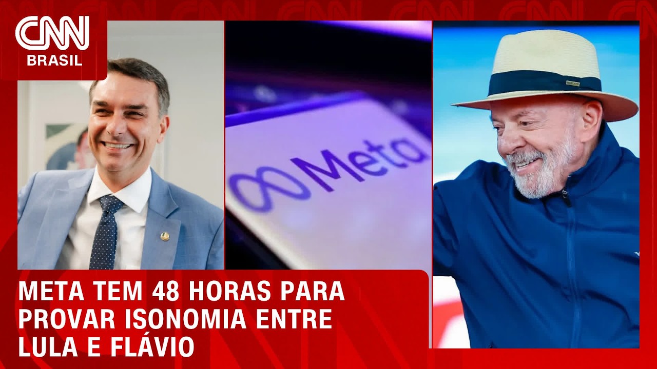 Meta tem até 48 horas para provar isonomia entre publicações de Lula e Flávio | CNN AGORA