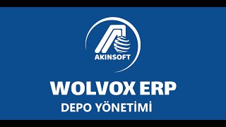 AKINSOFT WOLVOX ERP Stok Yönetimi - Depo Transfer İşlemi